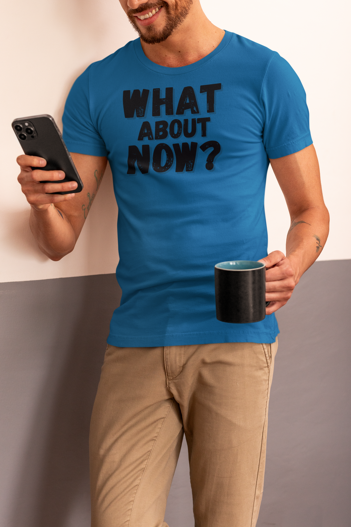"What About Now?" - T-Shirt (DT)