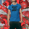 "What About Now?" - T-Shirt (DT)