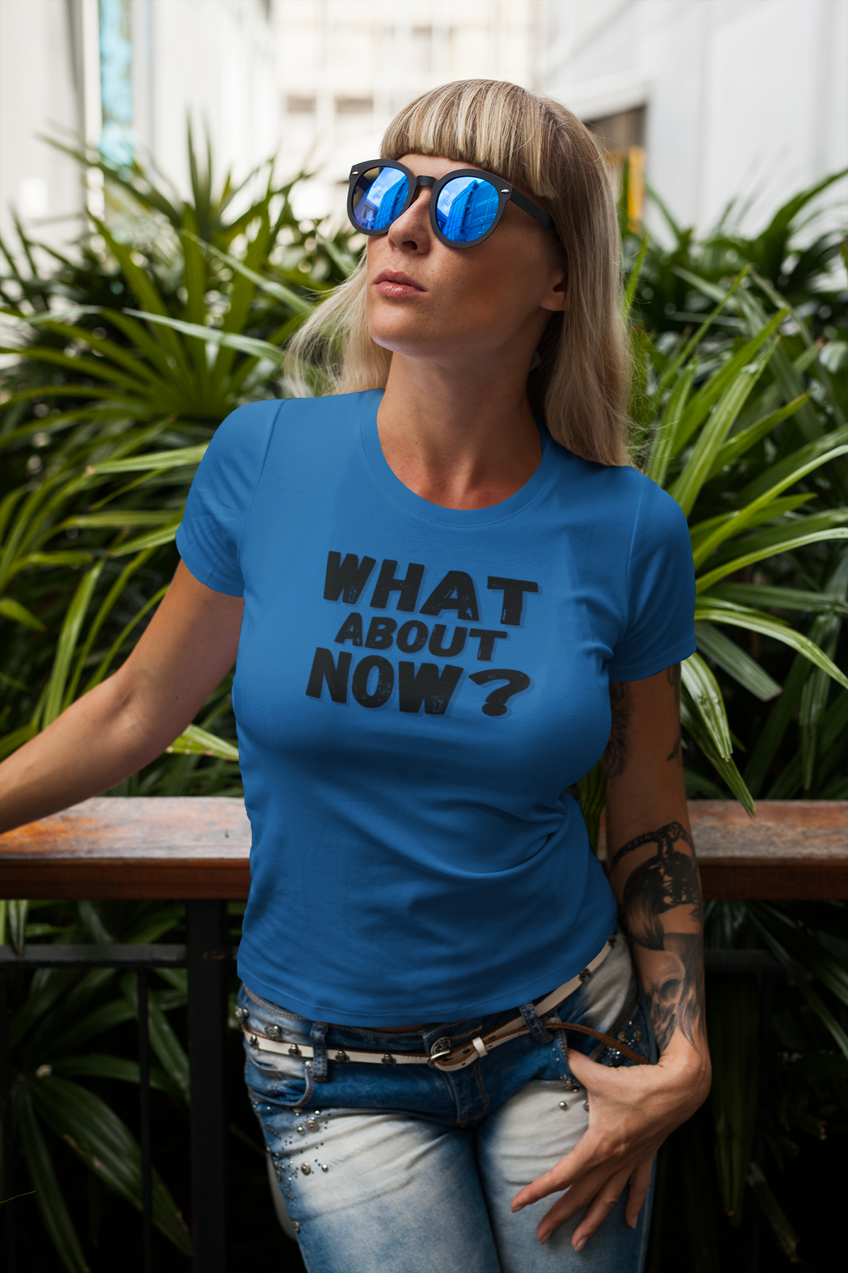 "What About Now?" - T-Shirt (DT)
