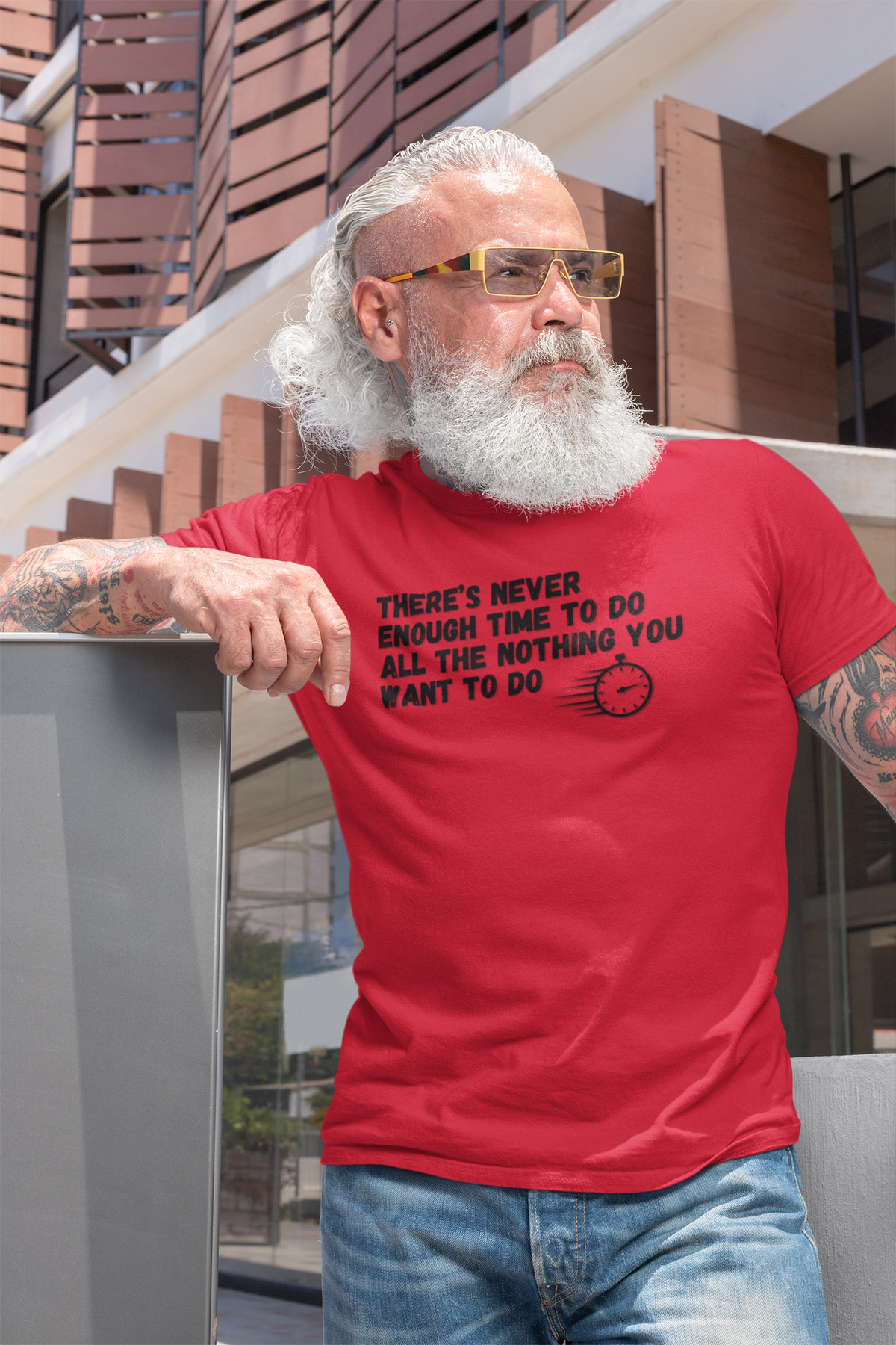 "There's Never Enough Time To Do All The Nothing You Want To Do" - T-Shirt (DT)