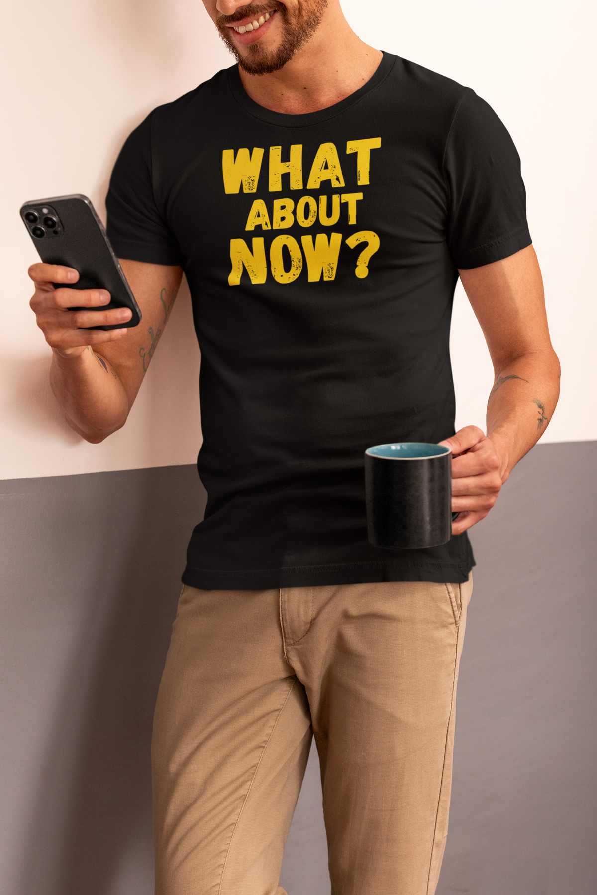 "What About Now?" - T-Shirt (GT)