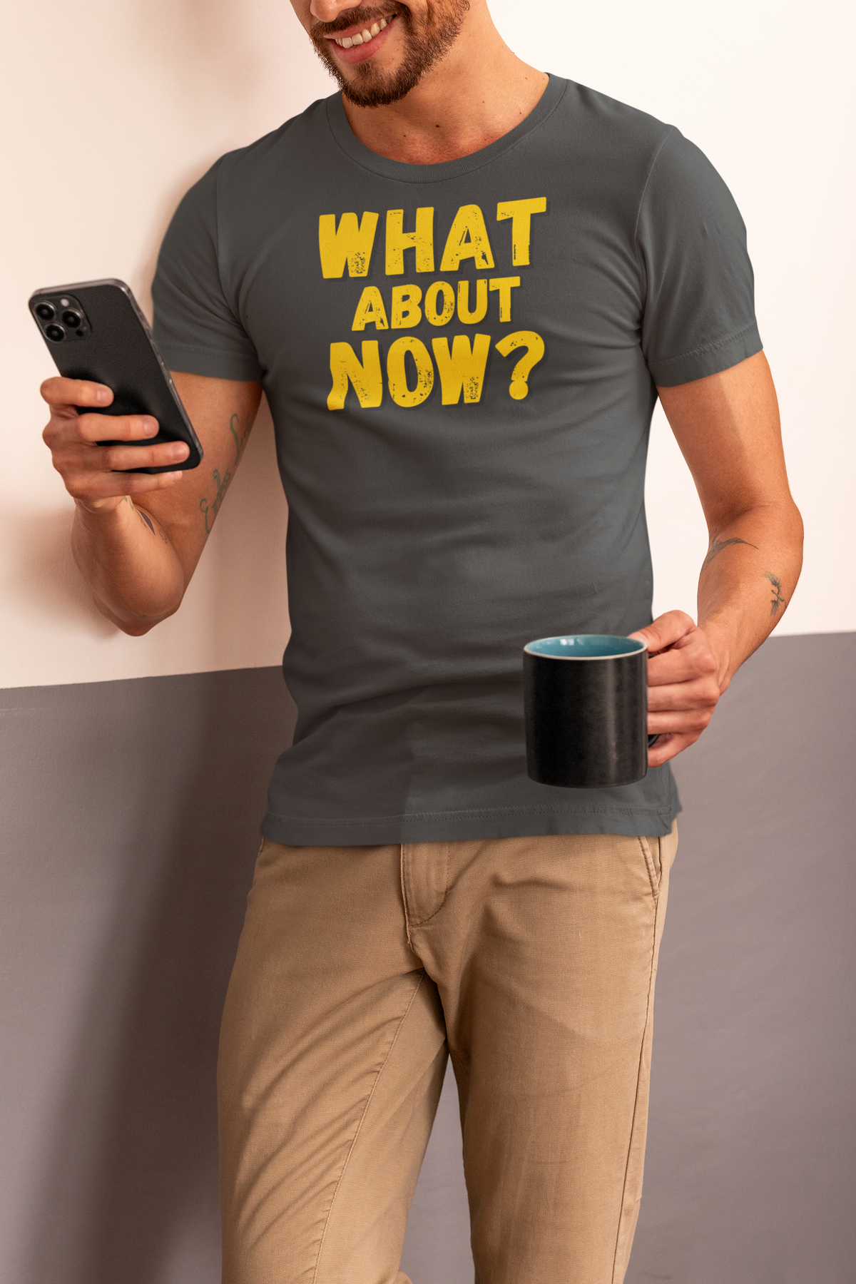 "What About Now?" - T-Shirt (GT)