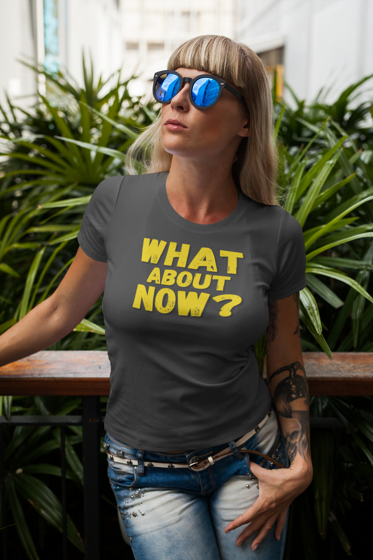 "What About Now?" - T-Shirt (GT)