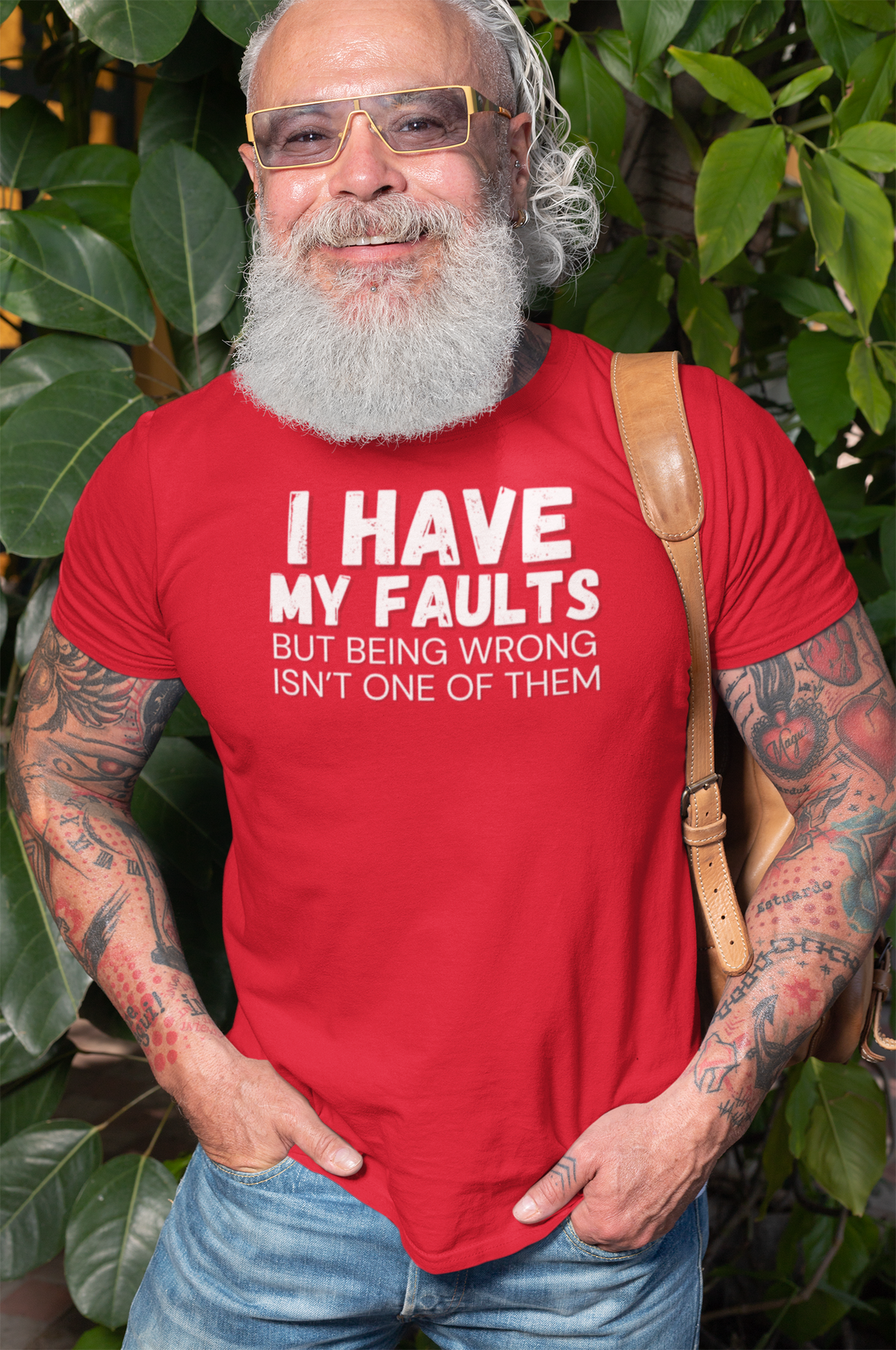 "I have my faults but being wrong isn't one of them" - T-Shirt (LT)