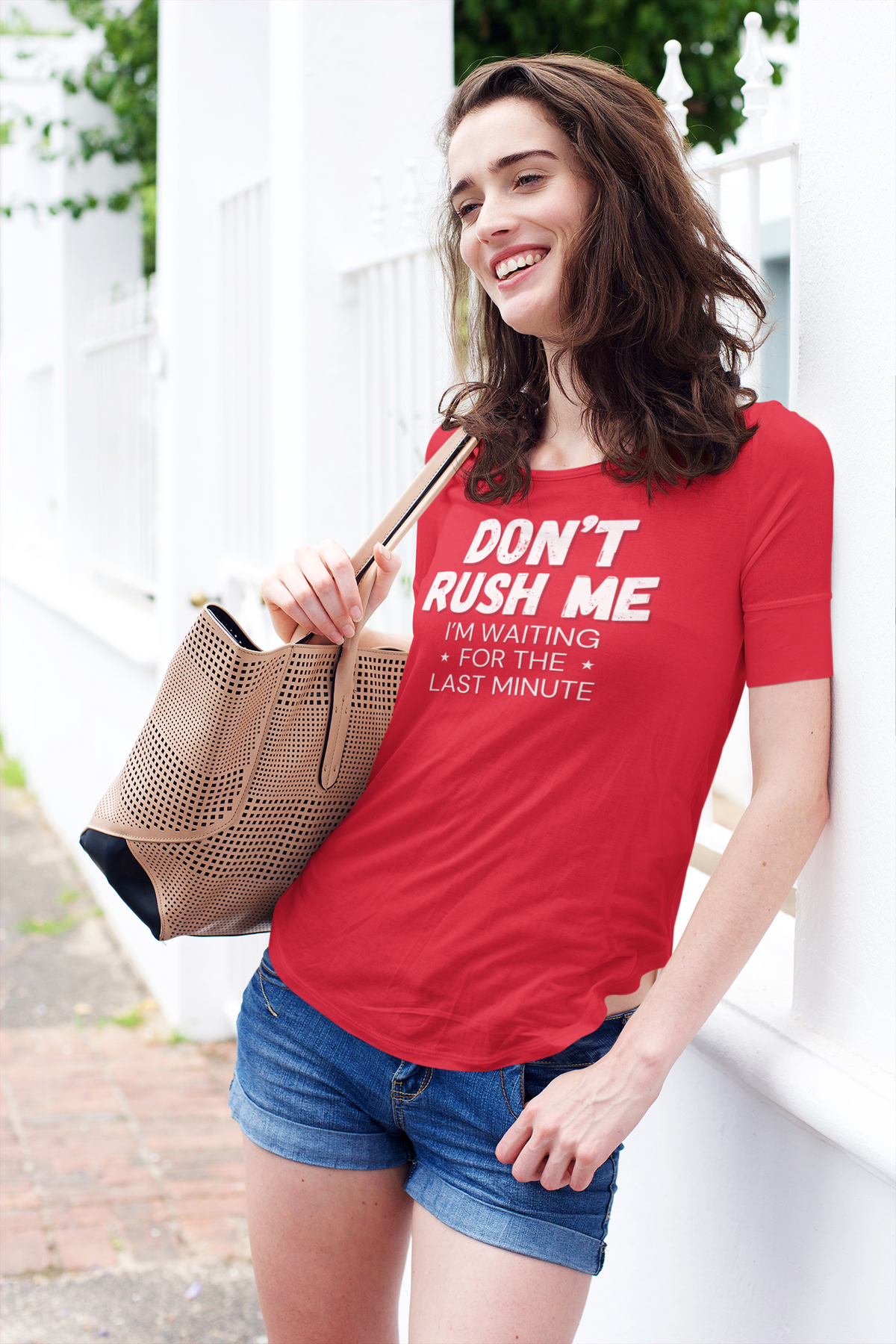 "Don't Rush Me. I'm Waiting For The Last Minute." - T-Shirt (LT)