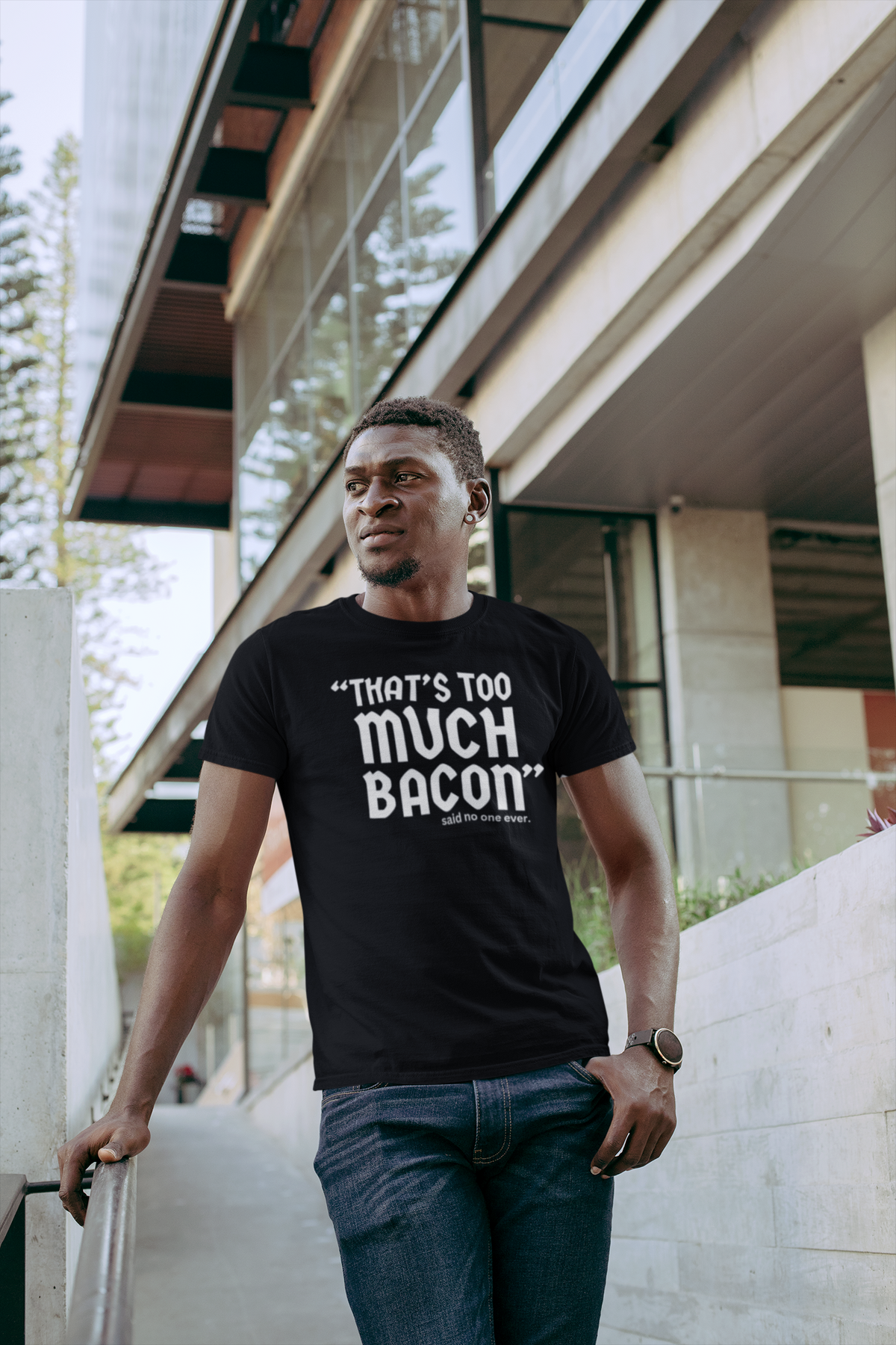 "That's Too Much Bacon" said no one ever - T-Shirt (LT)