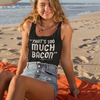"That's To Much Bacon" said no one ever - Tank Top (LT)