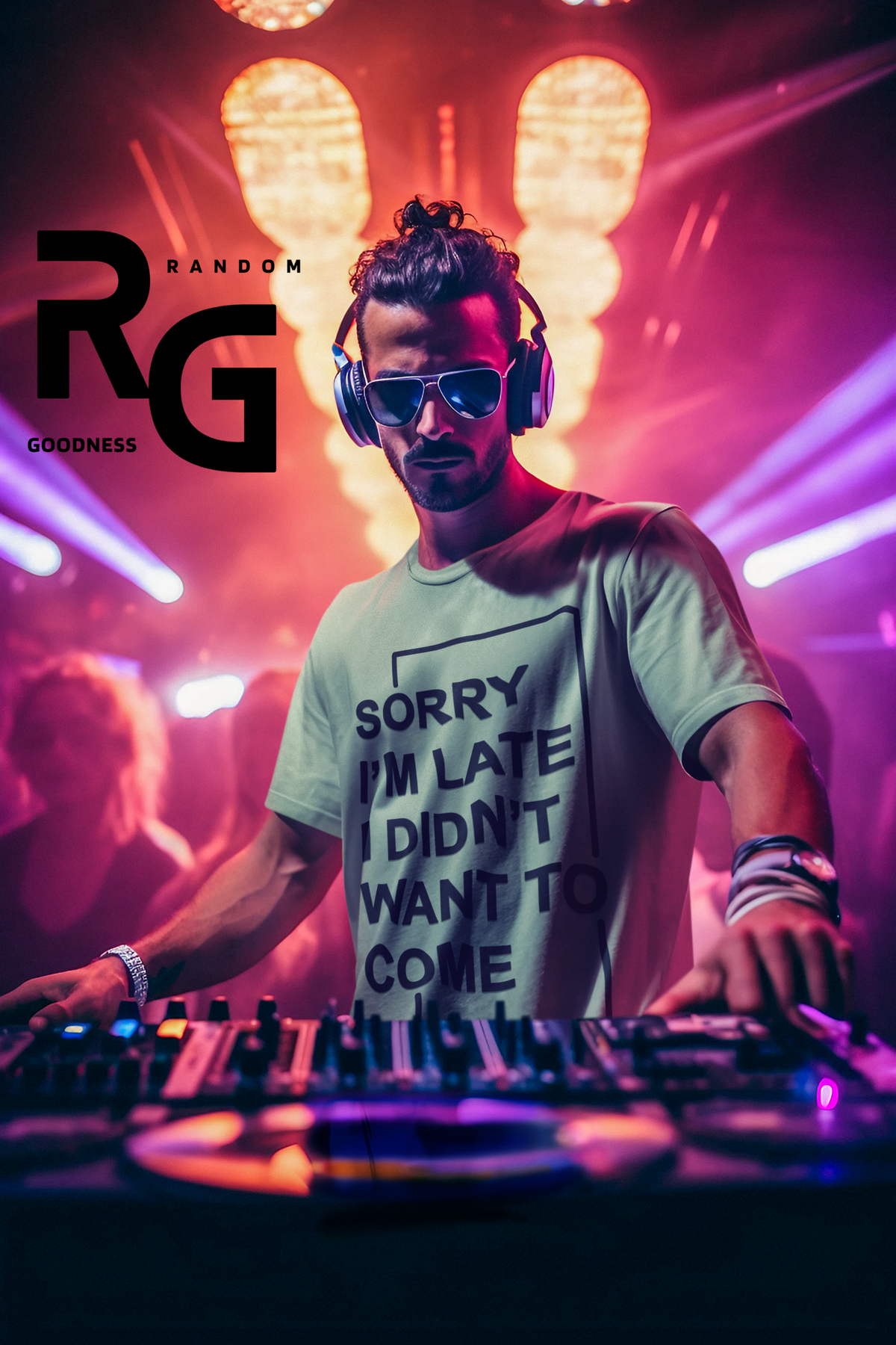 "Sorry I'm Late. I didn't want to come" - T-Shirt (DT)