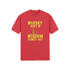 "Whisky Goes In. Wisdom Comes Out" - T-Shirt (GT)