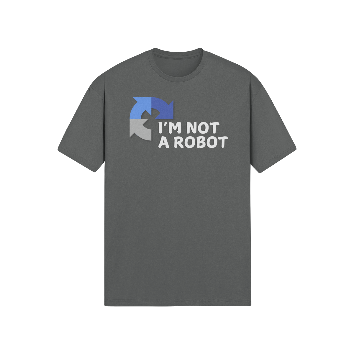 "I'm Not A Robot" - T-Shirt (LT)(Print both sides)