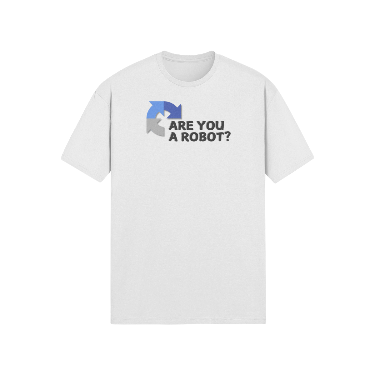 "Are you a Robot?" (Challenge version) T-Shirt (DT)(Print both sides)