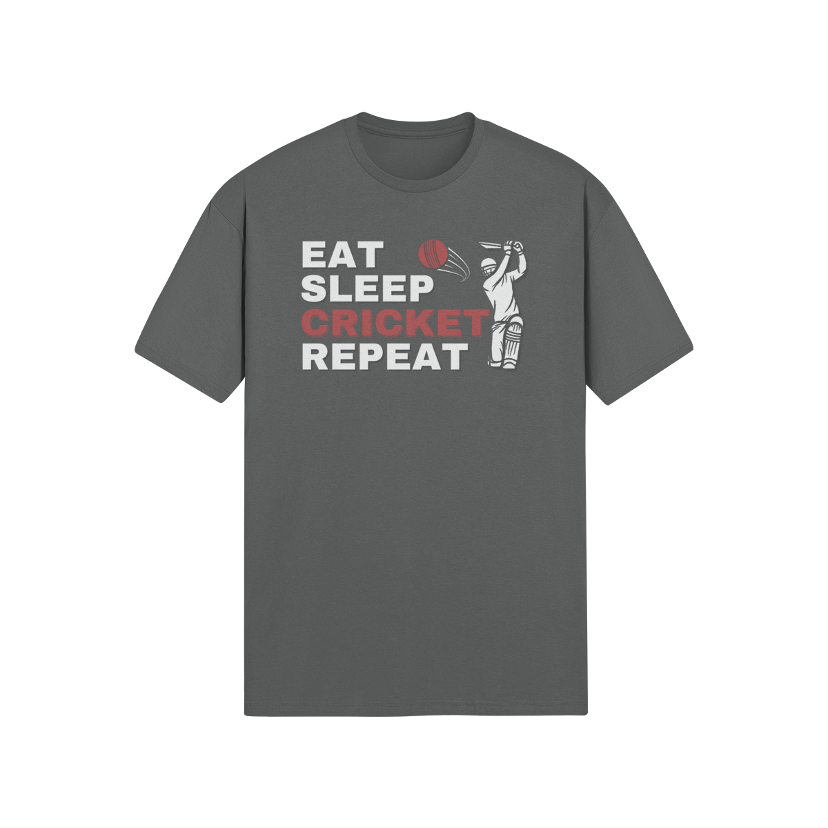 "Eat. Sleep. CRICKET. Repeat." - T-Shirt