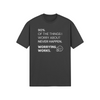 "90% of the things I worry about never happen. WORRYING WORKS." - T-Shirt (LT)