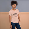"And yet, despite the look on my face, you're still talking." - T-shirt, unisex (DT)