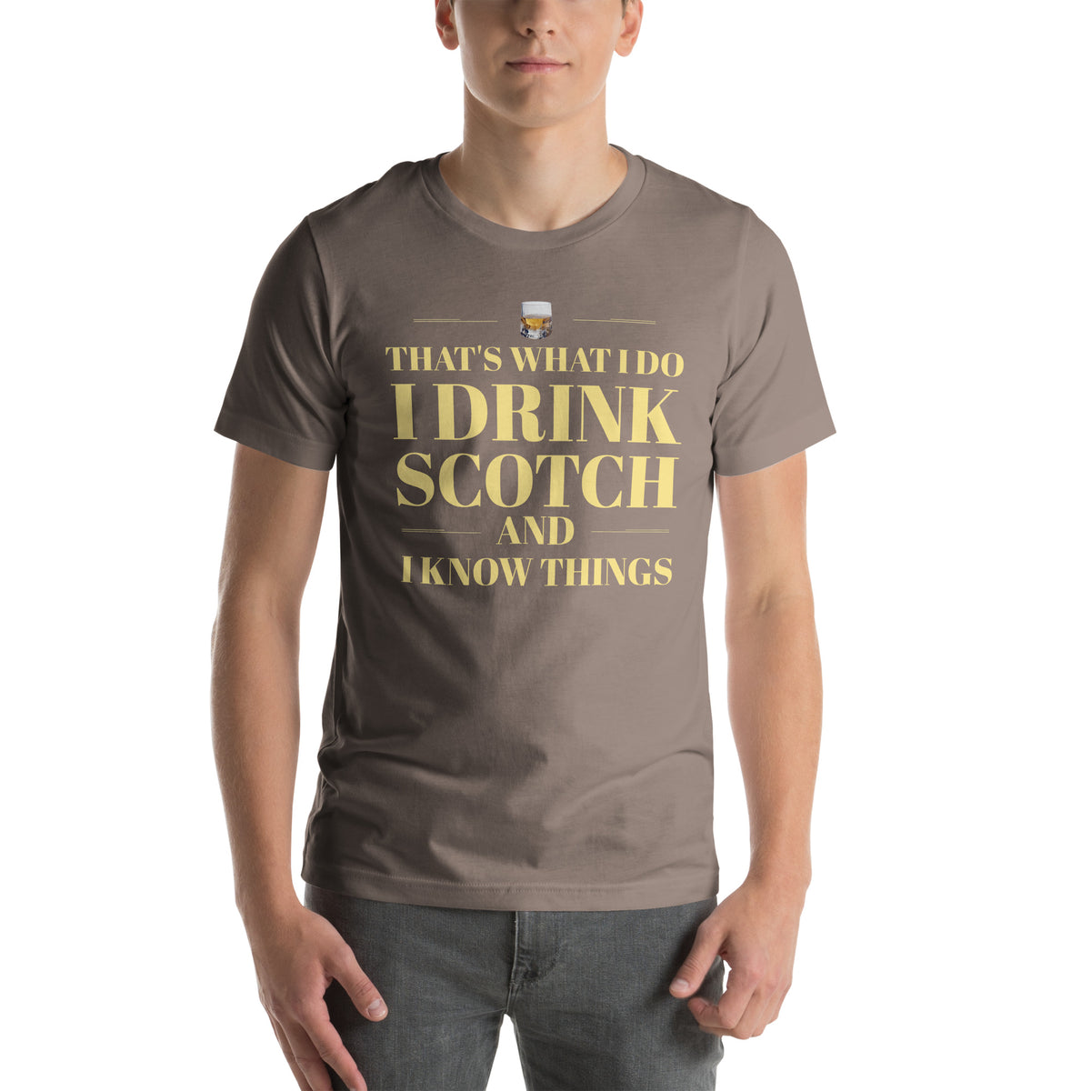 "That's What I Do. I Drink Scotch and I know Things." - T-shirt, unisex (LT)