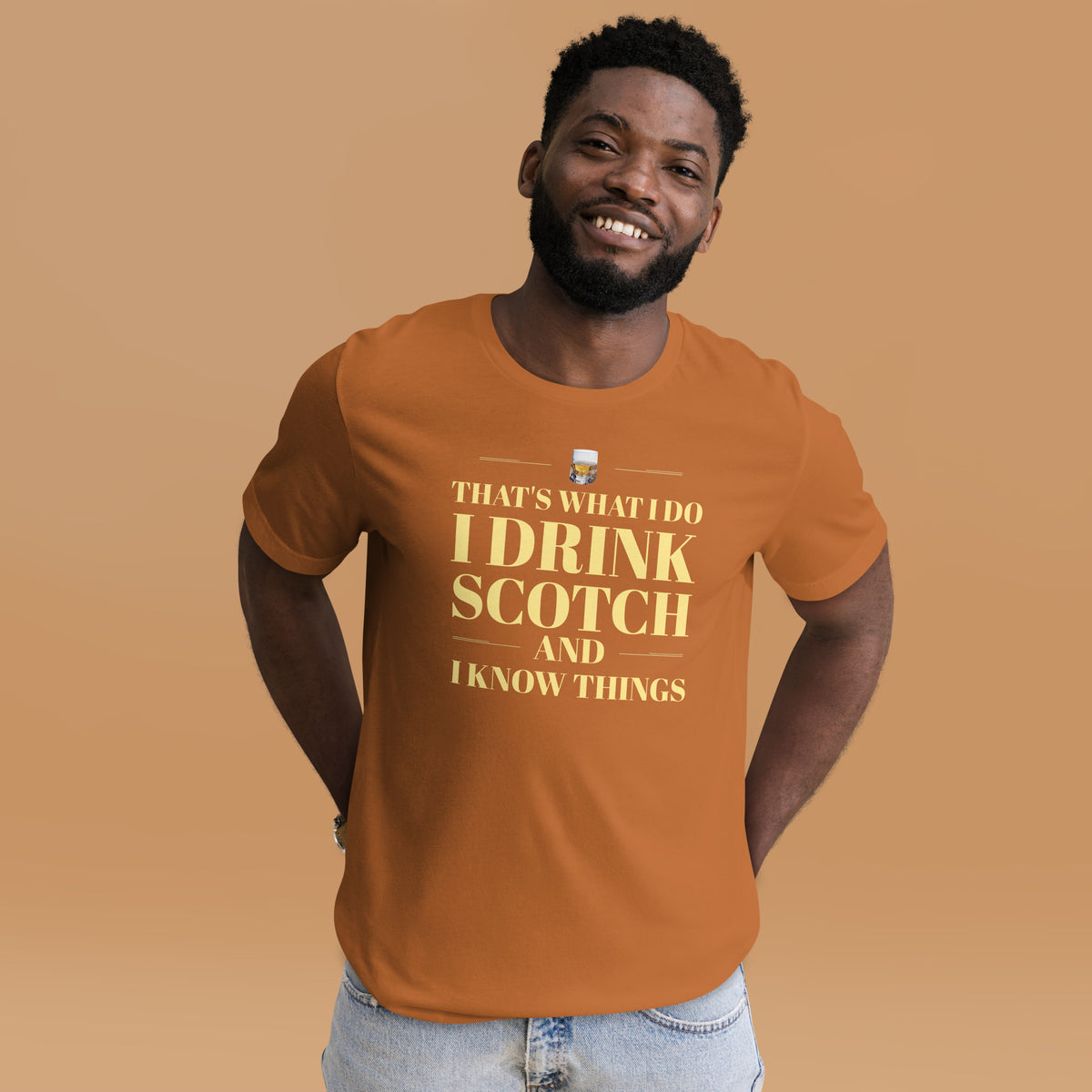 "That's What I Do. I Drink Scotch and I know Things." - T-shirt, unisex (LT)